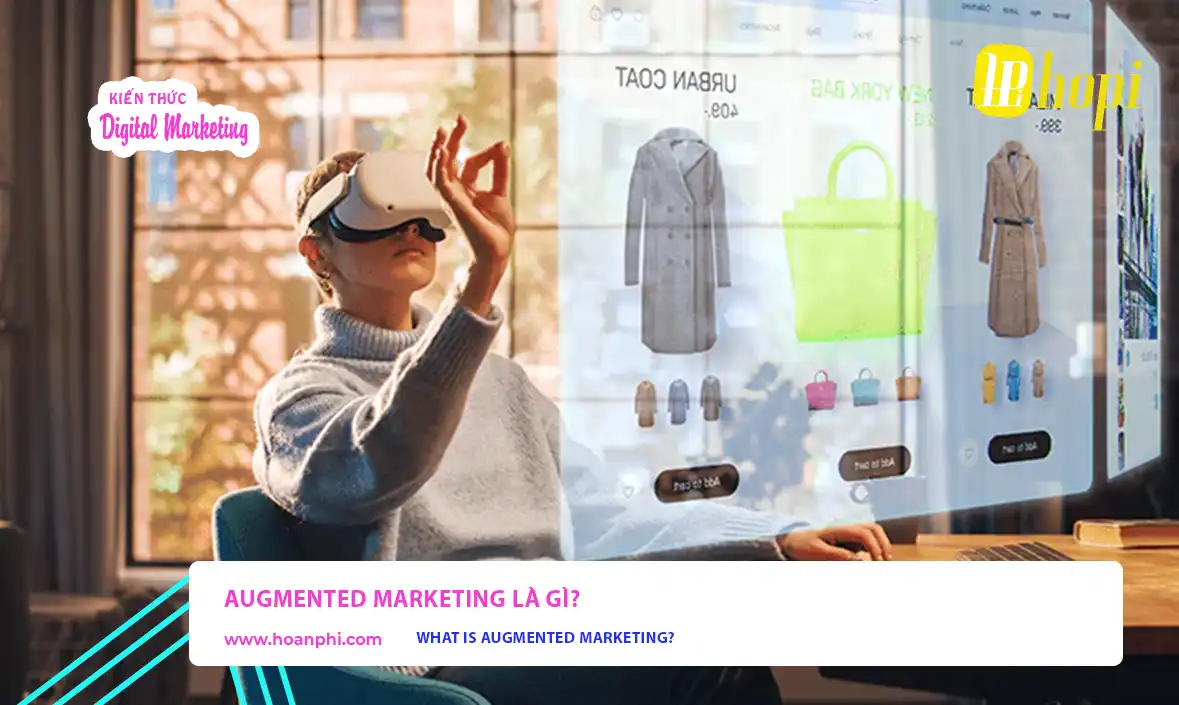 Augmented Marketing la gi