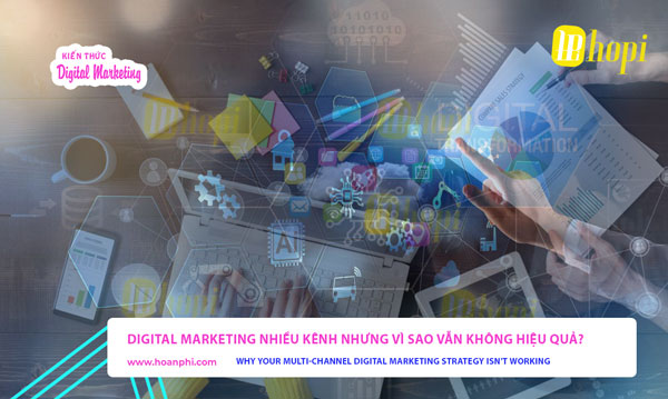 Multi-channel Digital Marketing not effective
