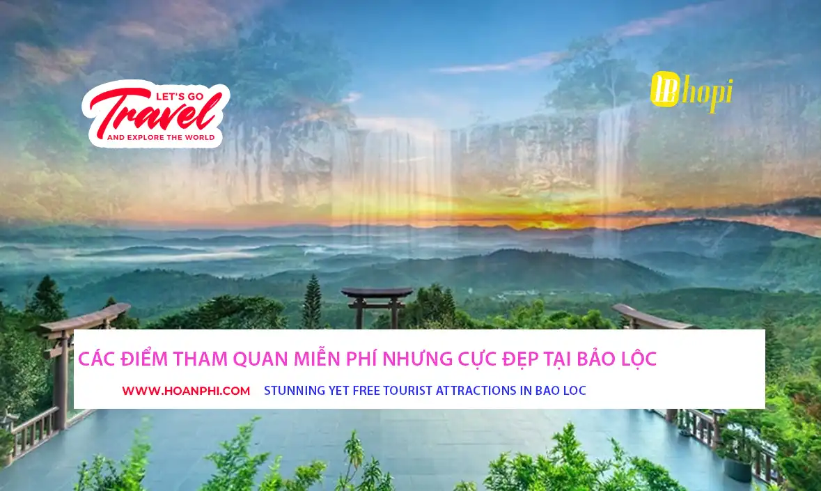 Các điểm tham quan miễn phí tại Bảo Lộc