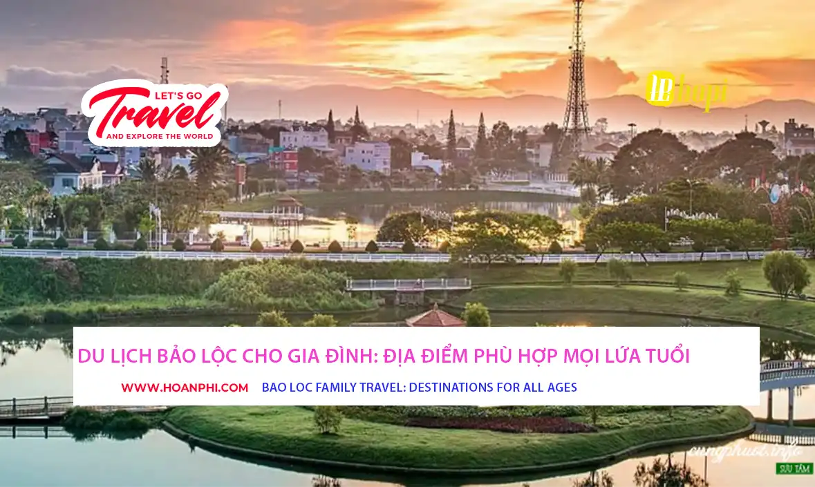 Du lịch Bảo Lộc cùng gia đình