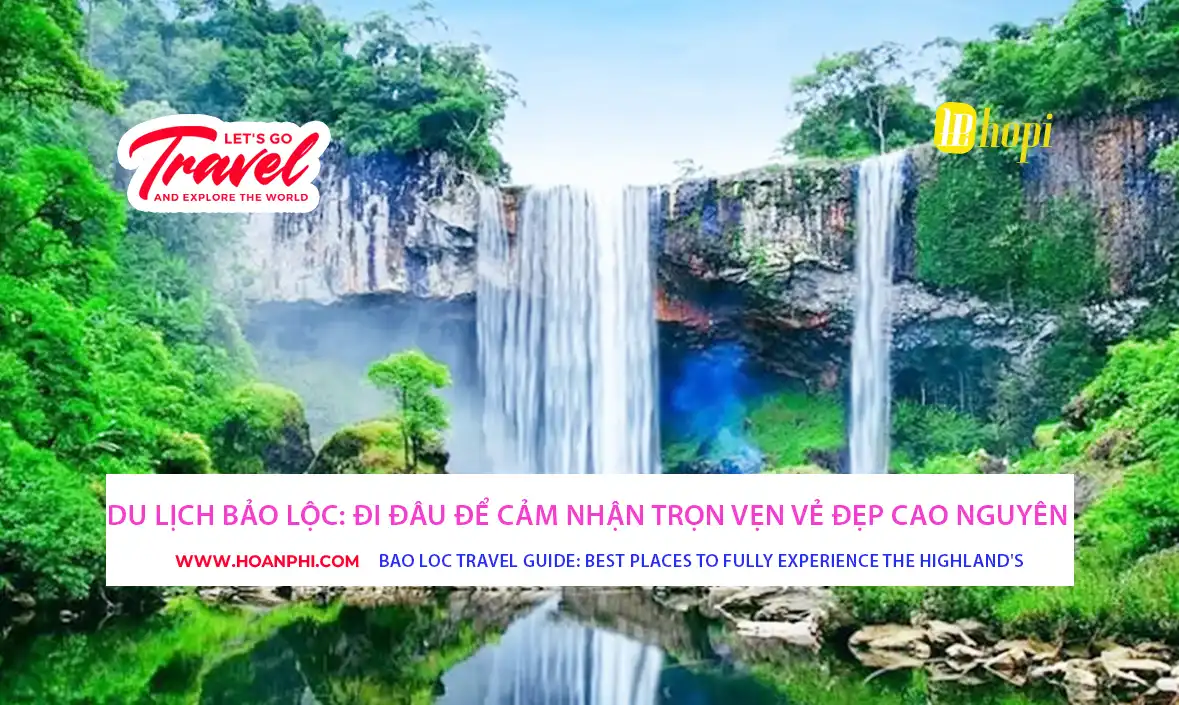 Vẻ đẹp cao nguyên Bảo Lộc