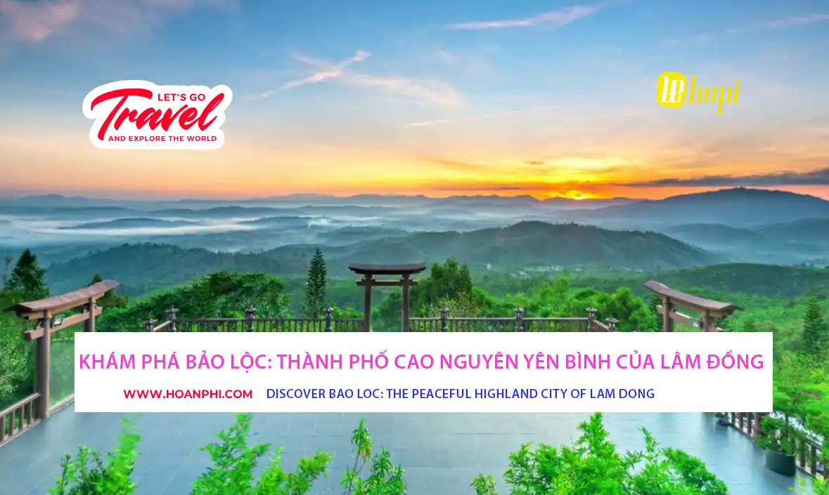 Khám phá Bảo Lộc