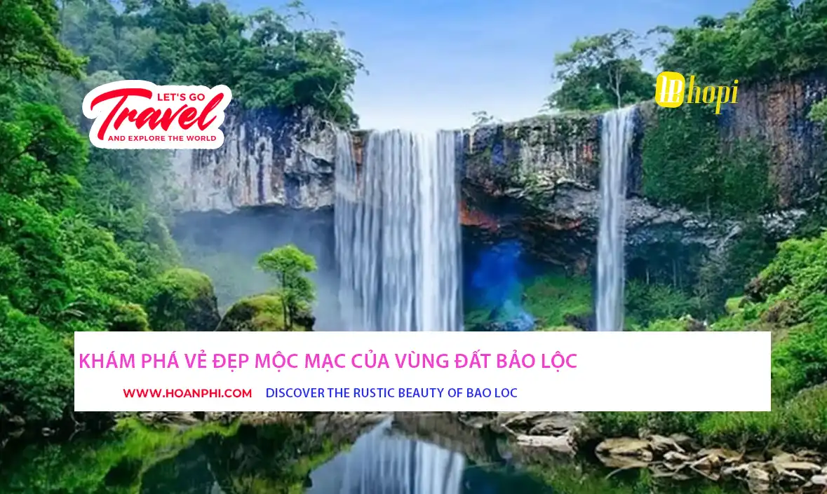 Vẻ đẹp mộc mạc của vùng đất Bảo Lộc
