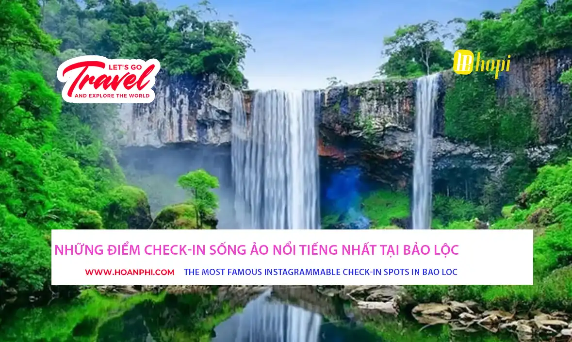 The Most Famous Instagrammable Check-in Spots in Bao Loc