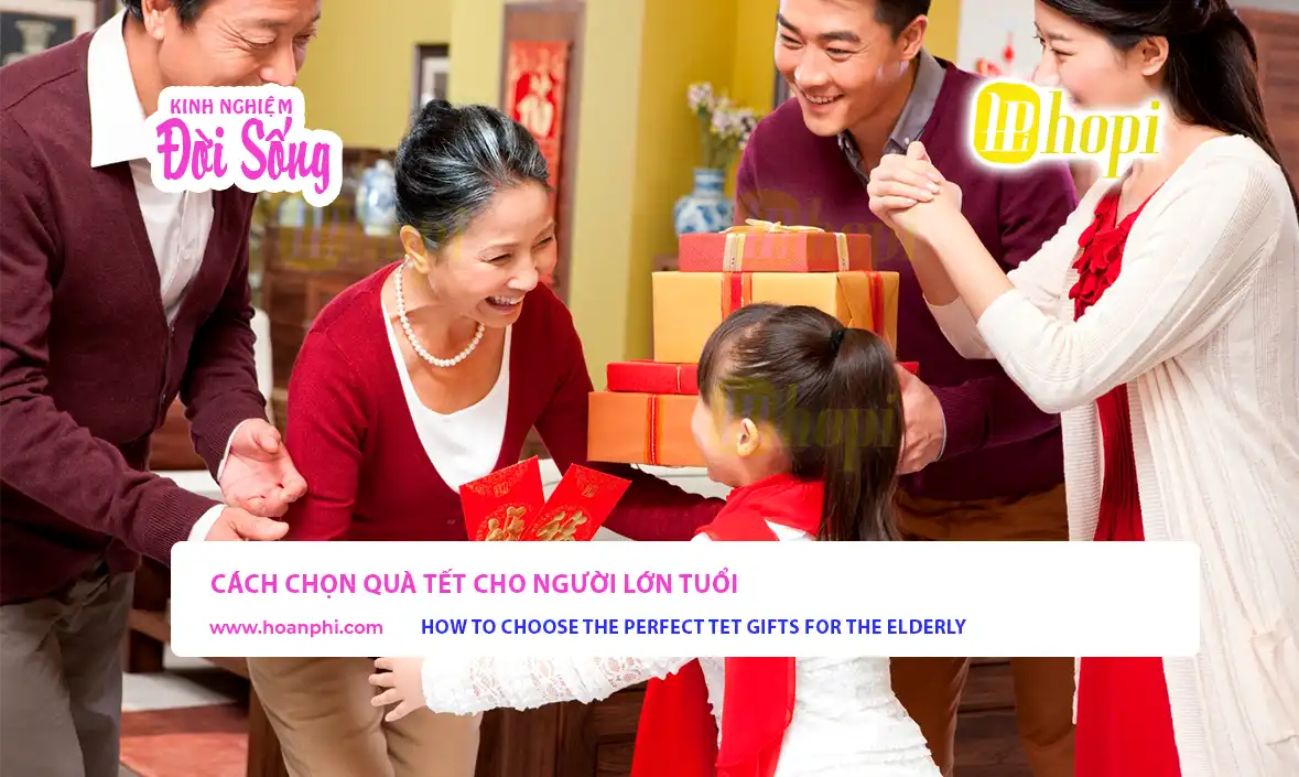 Cách chọn quà Tết cho người lớn tuổi