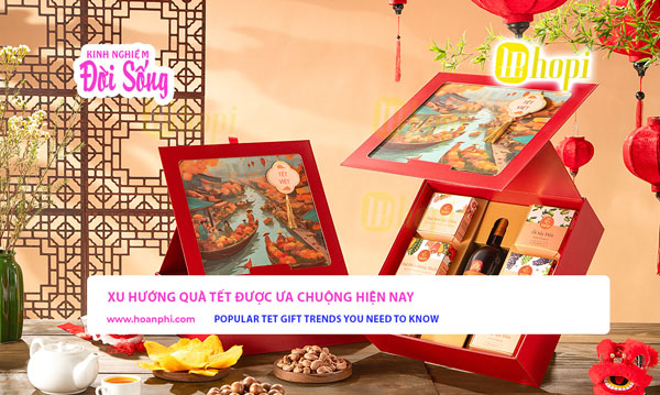 Xu hướng quà Tết được ưa chuộng hiện nay