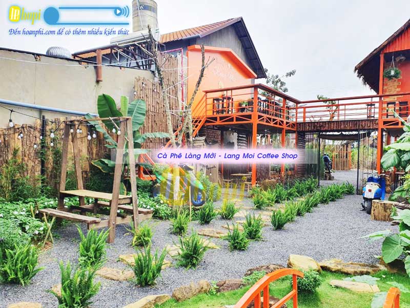 Review Quán Cà Phê Làng Mới Bảo Lộc Lâm Đồng