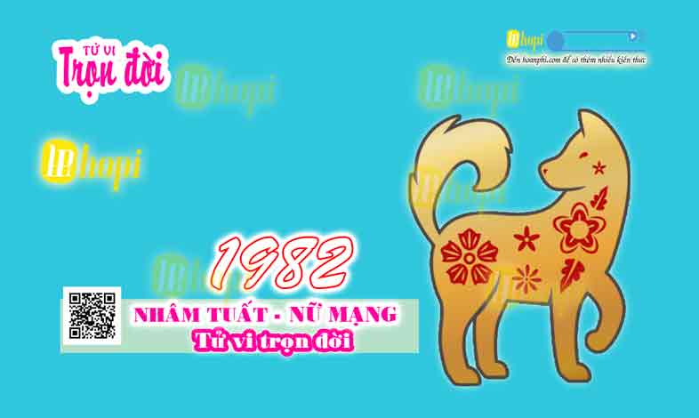 Tử Vi Trọn Đời Tuổi Nhâm Tuất Nữ Mạng Sinh Năm 1982