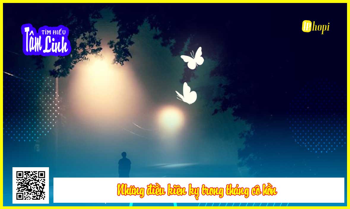 Những điều kiêng kỵ trong tháng cô hồn