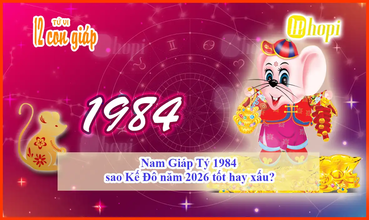 Nam Giáp Tý 1984 sao Kế Đô năm 2026