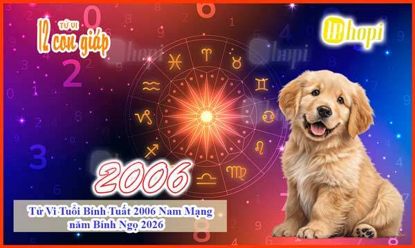Tử Vi Tuổi Bính Tuất 2006 Nam Mạng Năm 2026 Bính Ngọ: Vận Hạn & Cách Hóa Giải