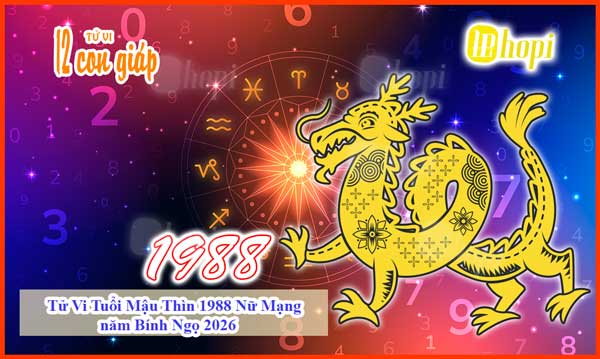 Tử vi tuổi Mậu Thìn 1988 nữ mạng năm 2026